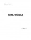 Materiales Arqueológicos no perecederos. Generalidades