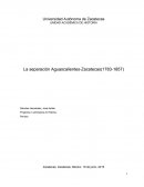 La separación Aguascalientes Zacatecas 1783-1857