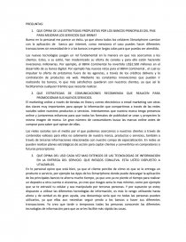 QUE OPINA DE LAS ESTRATEGIAS PROPUESTAS POR LOS BANCOS PRINCIPALES DEL PAIS PARA MEJORAR LOS SERVICIOS QUE BRINA?. Página 1