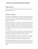 Proyecto de Investigación Reportaje Periodístico