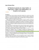 El Modelo Económico de Adam Smith y el Papel que le Asigna a las Instituciones y al Estado en la Economía