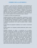 INTRODUCCION A LA ESTADISTICA La estadística se divide en dos grandes áreas