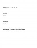 ENSAYO PELICULA RÉQUIEM OF A DREAM