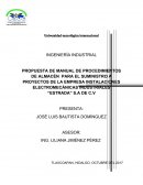 PROPUESTA DE MANUAL DE PROCEDIMIENTOS DE ALMACÉN PARA EL SUMINISTRO A PROYECTOS DE LA EMPRESA INSTALACIONES ELECTROMECÁNICAS INDUSTRIALES “ESTRADA” S.A DE C.V