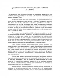 SER DOCENTE ¿QUÉ SIGNIFICA SER DOCENTE, EDUCAR, ALUMNO Y SOCIEDAD?. Página 1
