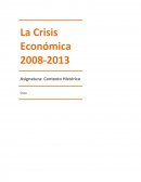 La Crisis Económica 2008-2013
