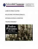 RELACIONES INTERNACIONALES INTRODUCCIÓN AL DERECHO “PEDRO PÁRAMO”