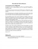 Desarrollo del Talento Humano Características de los Millennials