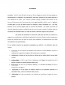 Autonomía: en este supuesto el individuo actúa conforme a su libre albedrío, es decir, la conducta con la que obra el sujeto es de acuerdo con su voluntad.