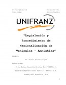 “Legislación y Procedimiento de Nacionalización de Vehículos - Amnistías”