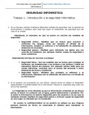 SEGURIDAD INFORMÁTICA Trabajo 1.- Introducción a la seguridad informática