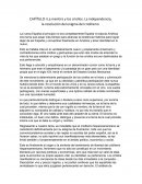 CAPÍTULO I La mentira y los criollos. La independencia, la resolución del enigma del criollismo