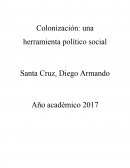 Colonización, una herramienta político social