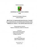 IMPACTO DE LA PLANIFICACIÓN EDUCATIVA EN LA CALIDAD DE LA EDUCACIÓN DE LOS CENTROS EDUCATIVOS DEL NIVEL PRIMARIO DE LA RED No. 1 DEL DISTRITO EDUCATIVO 02-06