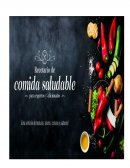 RECETARIO DE PLATOS SALUDABLES PARA AFICIONADOS Y EXPERTOS EN LA CIUDAD DE MANIZALES