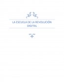 LA ESCUELA DE LA REVOLUCIÓN DIGITAL