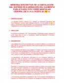 MEMORIA DESCRIPTIVA DE LA INSTALACIÓN DEL SISTEMA DE ILUMINACIÓN DEL ELEMENTO PUBLICITARIO TIPO TORRE MINIPOLAR CENTRAL DE 8 x 4 m. POSTE DE XX m.
