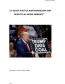 La nueva política norteamericana con respecto al medio ambiente