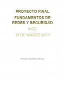 PROYECTO FINAL FUNDAMENTOS DE REDES Y SEGURIDAD