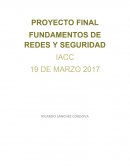 PROYECTO FINAL FUNDAMENTOS DE REDES Y SEGURIDAD
