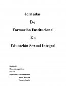 Educación Sexual Integral La escuela no cuenta con un proyecto institucional sobre la Educación Sexual Integral