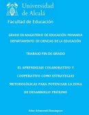EL APRENDIZAJE COLABORATIVO Y COOPERATIVO COMO ESTRATEGIAS METODOLÓGICAS PARA POTENCIAR LA ZONA DE DESARROLLO PRÓXIMO