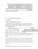 LA GRAN FALTA DE VALORACIÓN COMPLETA DE LA PRUEBA Y SU AFECTACIÓN AL DEBIDO PROCESO: FALLAS LÓGICAS Y AFECCIONES SUSTENTADAS EN LAS MÁXIMAS DE LA EXPERIENCIA