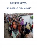 LOS ROHINGYAS: “EL PUEBLO SIN AMIGOS”