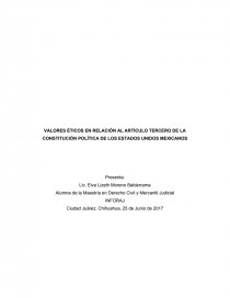 COMO SON LOS VALORES ÉTICOS EN RELACIÓN AL ARTÍCULO TERCERO DE LA CONSTITUCIÓN POLÍTICA DE LOS ESTADOS UNIDOS MEXICANOS. Página 1