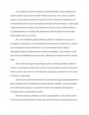 La Investigación Científica desempeña un papel fundamental y de gran importancia en nuestra sociedad