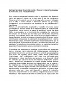 La importancia del desarrollo motriz y físico a través de los juegos y la recreación en la educación física.