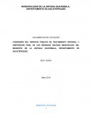 CONCESIÓN DEL SERVICIO PÚBLICO DE TRATAMIENTO INTEGRAL Y DISPOSICIÓN FINAL DE LOS RESIDUOS SÓLIDOS MUNICIPALES DEL MUNICIPIO DE LA ANTIGUA GUATEMALA, DEPARTAMENTO DE SACATEPÉQUEZ