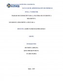 TRABAJO DE EXPOSICIÓN PARA LA MATERIA DE ESTADISTICA DESCRIPTIVA