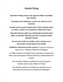 Alexander Fleming nació el 6 de agosto de 1881 en Lochfield, Gran Bretaña.