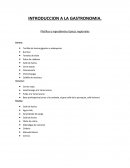 INTRODUCCION A LA GASTRONOMIA. Platillos e ingredientes tipicos regionales