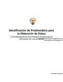La Problematización de la Práctica Docente para la Generación de Conocimientos