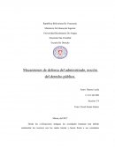 Mecanismos de defensa del administrado, noción del derecho público.