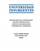 PRUEBAS EFECTUADAS PARA DIAGNOSTICAR EL PROBLEMA DE LA LECTOESCRITURA