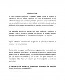 Se llama actividad económica a cualquier proceso donde se generan e intercambian productos