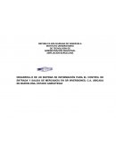 UN DESARROLLO DE UN SISTEMA DE INFORMACIÓN PARA EL CONTROL DE ENTRADA Y SALIDA DE MERCANCÍA EN GR INVERSIONES, C.A, UBICADA EN BARCELONA, ESTADO ANZOÁTEGUI