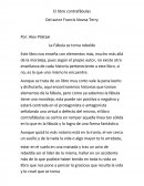 Este libro nos enseña con elementos más, mucho más allá de la moraleja, pues según el propio autor, no existe otra enseñanza de cada historia perteneciente a este libro, si no, es la que uno mismo le encuentre.