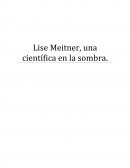 Lise Meitner, una científica en la sombra