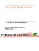 Formación Sociocultural I Evidencia de aprendizaje 2