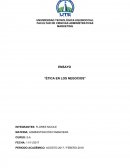 LA ÉTICA EN LOS NEGOCIOS La importancia de la Ética en los negocios