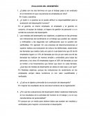 EVALUCION DEL DESEMPEÑO ¿Cuáles son los dos términos en que el trabajo pasa a ser evaluado en el momento en que una persona es empleada por otra?