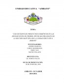 USO EXCESIVO DE PRODUCTOS COSMÉTICOS EN LAS ADOLESCENTES DE PRIMER AÑO DE BACHILLERATO DE LA SECCIÓN MATUTINA DE LA UNIDAD EDUCATIVA AMBATO