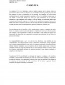 COMO SE DA EL CASO ICA