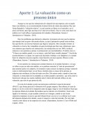 La valuación como un proceso único