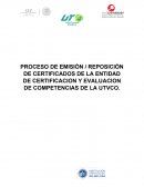 PROCESO DE EMISIÓN / REPOSICIÓN DE CERTIFICADOS DE LA ENTIDAD DE CERTIFICACION Y EVALUACION DE COMPETENCIAS DE LA UTVCO