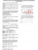 Examenes OBSERVACIÓN: TODOS LOS PUNTOS DEBEN IR DEBIDAMENTE JUSTIFICADOS Y CON PROCEDIMIENTOS CLAROS Y LÓGICOS.